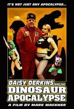 Watch Daisy Derkins and the Dinosaur Apocalypse 5movies