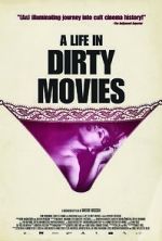 Watch A Life in Dirty Movies 5movies