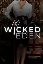 Watch A Wicked Eden 5movies