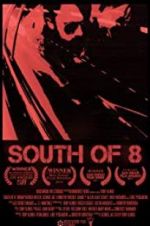 Watch South of 8 5movies