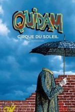 Watch Cirque du Soleil: Quidam 5movies