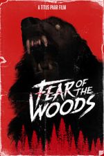 Watch Fear of the Woods - The Beginning (Short 2020) 5movies