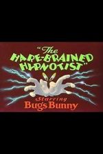 Watch The Hare-Brained Hypnotist (Short 1942) 5movies