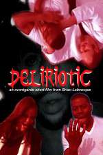 Watch Deliriotic 5movies