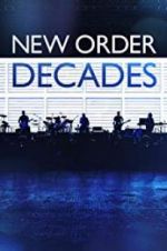 Watch New Order: Decades 5movies