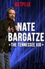 Watch Nate Bargatze: The Tennessee Kid 5movies