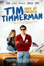 Watch Tim Timmerman, Hope of America 5movies