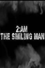Watch 2AM: The Smiling Man 5movies