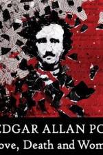 Watch Edgar Allan Poe Love Death and Women 5movies