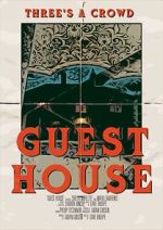 Watch Guest House (Short 2019) 5movies