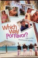 Watch Which Way Por Favor 5movies