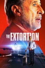 Watch The Extortion 5movies