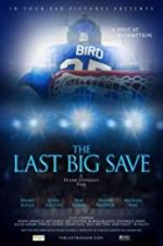 Watch The Last Big Save 5movies