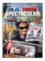 Watch The L.A. Riot Spectacular 5movies