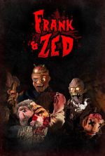 Watch Frank & Zed 5movies