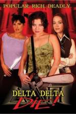 Watch Delta Delta Die 5movies