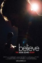 Watch Believe: The Eddie Izzard Story 5movies
