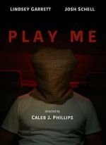 Watch Play Me (Short 2023) 5movies