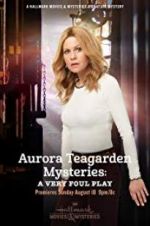 Watch Aurora Teagarden Mysteries: A Very Foul Play 5movies