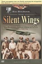 Watch Silent Wings: The American Glider Pilots of World War II 5movies