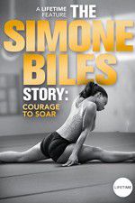 Watch The Simone Biles Story: Courage to Soar 5movies