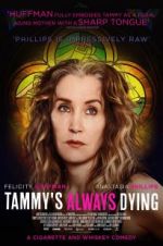 Watch Tammy\'s Always Dying 5movies