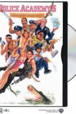 Watch Police Academy 5: Assignment: Miami Beach 5movies