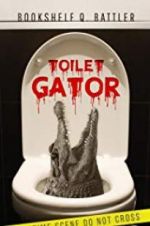 Watch Toilet Gator 5movies