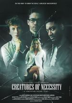 Watch Creatures of Necessity 5movies