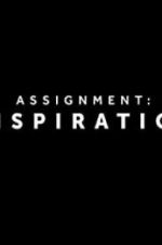 Watch Assignment Inspiration 5movies