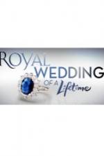 Watch Royal Wedding of a Lifetime 5movies