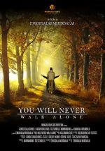 Watch You Will Never Walk Alone 5movies