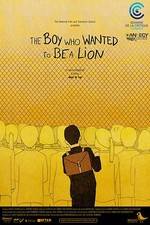 Watch The Boy Who Wanted to Be a Lion 5movies