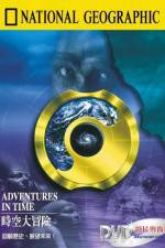 Watch Adventures in Time: The National Geographic Millennium Special 5movies