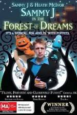 Watch Sammy J Forest Of Dreams 5movies