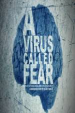 Watch A Virus Called Fear 5movies