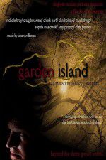 Watch Garden Island: A Paranormal Documentary 5movies