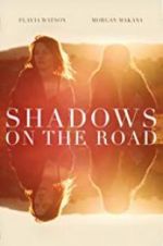 Watch Shadows on the Road 5movies