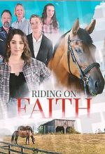 Watch Riding on Faith 5movies