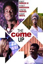 Watch The Come Up 5movies