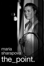 Watch Maria Sharapova: The Point 5movies