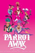 Watch Parrot Away 5movies