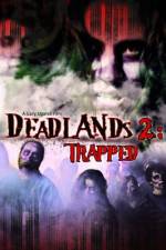 Watch Deadlands 2 Trapped 5movies