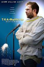 Watch Trainwreck: My Life as an Idoit 5movies