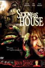 Watch Sickness House 5movies