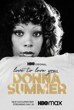 Watch Love to Love You, Donna Summer 5movies