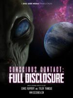Watch Conscious Contact: Full Disclosure 5movies