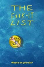 Watch The F**k-It List 5movies