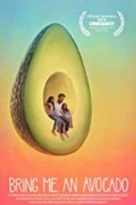 Watch Bring Me an Avocado 5movies