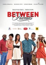 Watch Between Friends: Ithala 5movies